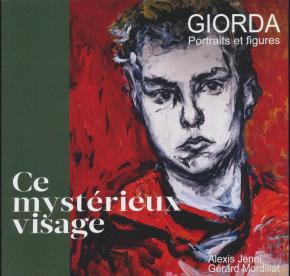 Patrice Giorda, Ce misterieux visage. Portraits et figures, Ed. Fondation Renaud, 2022