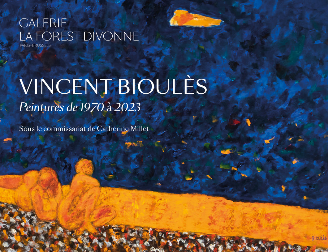 Vincent Bioulès, Peintures de 1970 à 2023, Editions Galerie La Forest Divonne, 2023