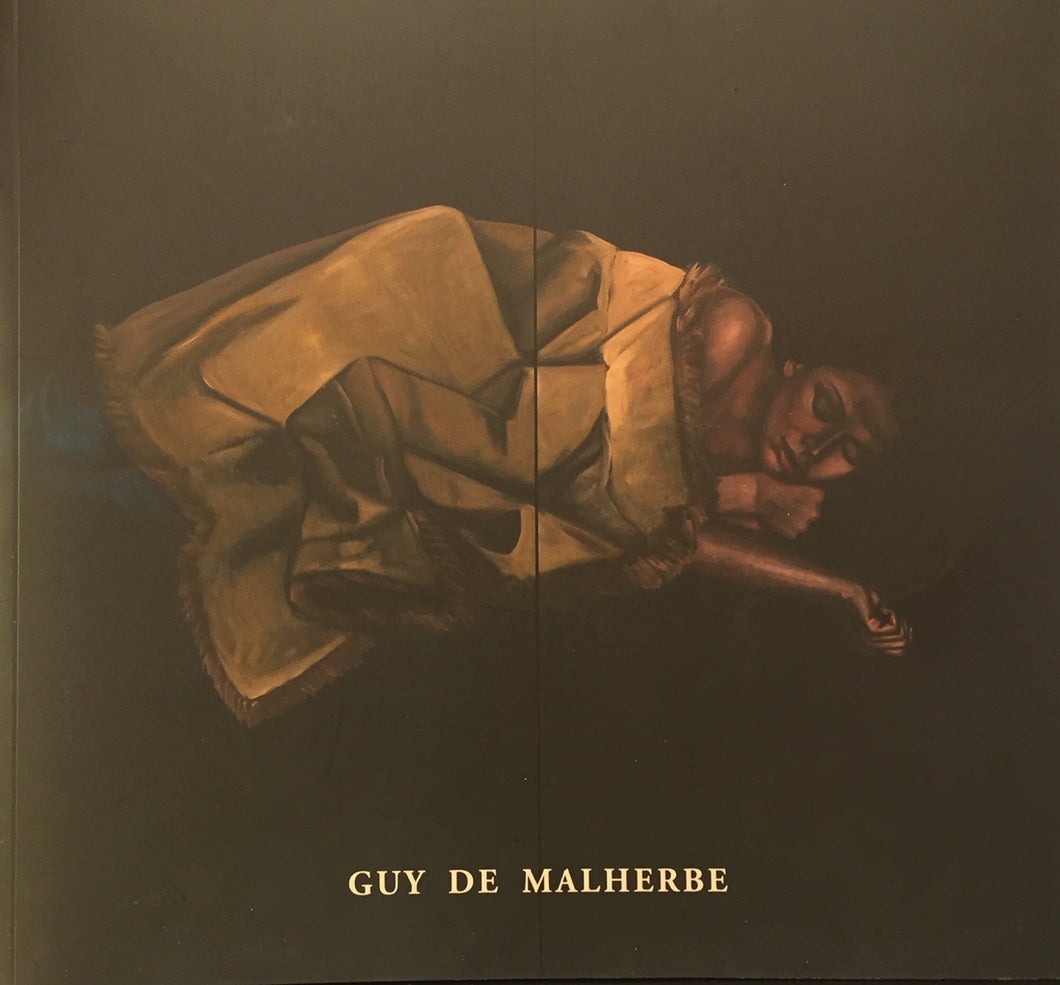 Guy de Malherbe. <i>Tableaux noirs </i>. Editions Galerie Vieille du Temple, Paris, 2004.