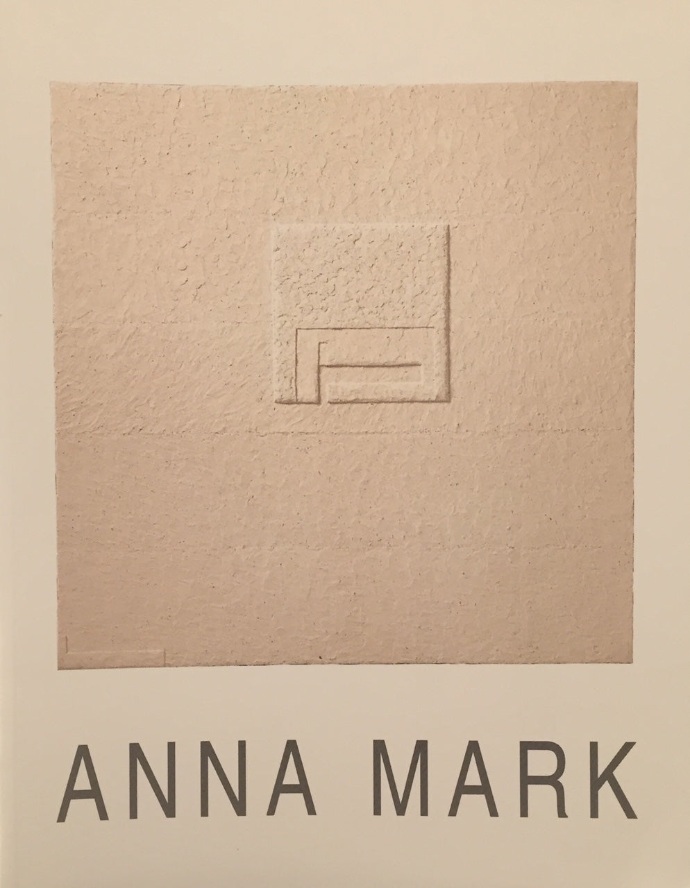 Anna Mark. <i>Catalogue </i>. Centre d’Arts Plastiques Royan, 2006.