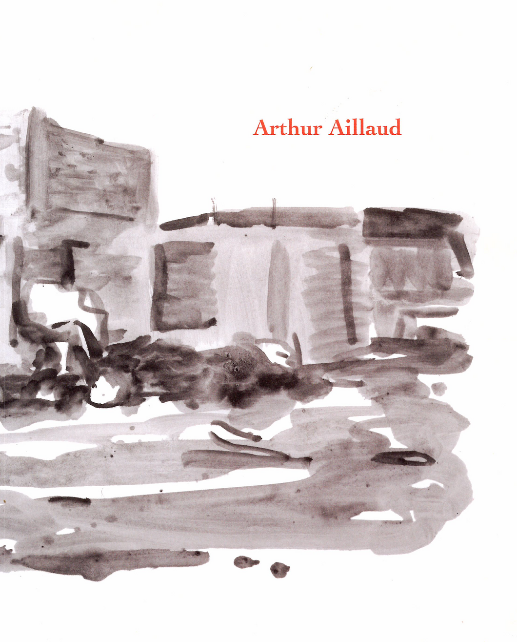 Arthur Aillaud, <i> Arthur Aillaud </i>, Éditions Galerie Vieille du Temple, 2010.